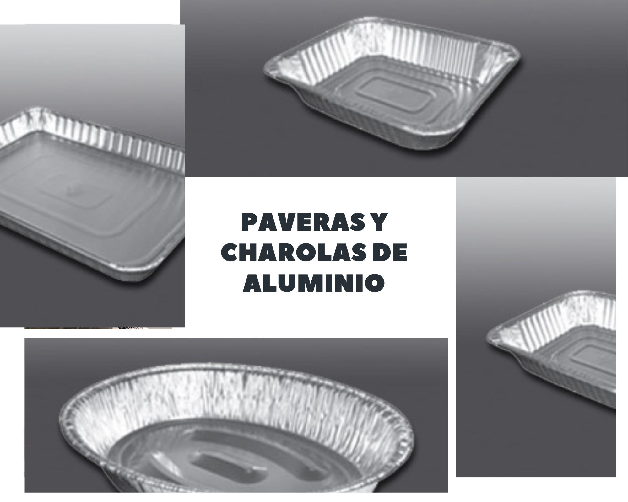 Charolas de aluminio